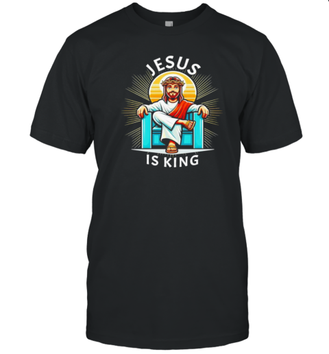 Jesus Is King Of Christian Faith T-Shirt