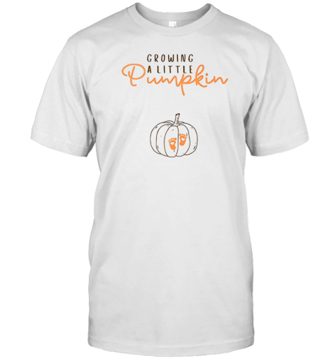 Growing A Little Pumpkin Pregnancy Announcement Thanksgiving T-Shirt