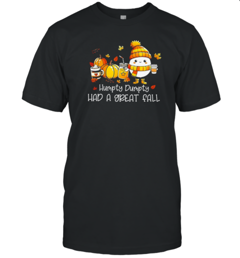 Had A Great Fall Egg Thanksgiving Autumn T-Shirt