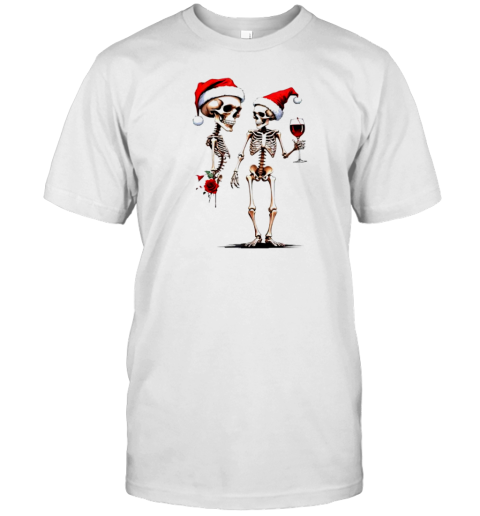 Skeleton Drinking Wine When Youre Dead Inside But Its Christmas T-Shirt