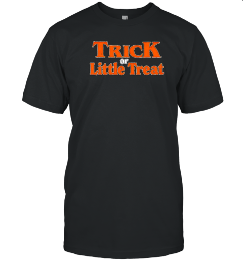 Trick Or Little Treat Halloween T-Shirt