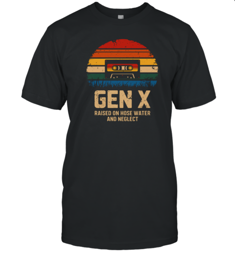 Gen X Raised On Hose Water Retro Vintage Cassette T-Shirt