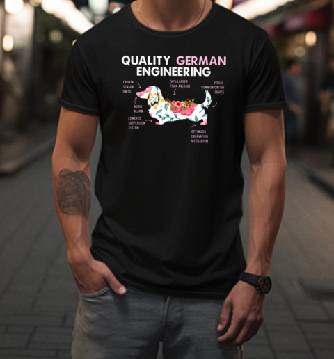 Quality German Engineering  Cool Dachshund Dog T-Shirt