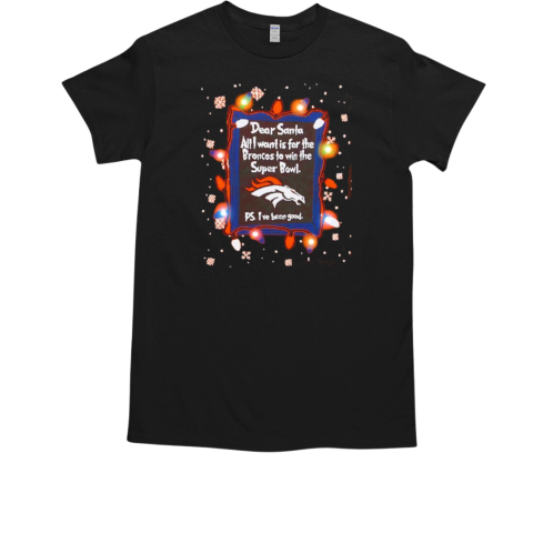 Dear Santa Denver Broncos Christmas Lights T-Shirt