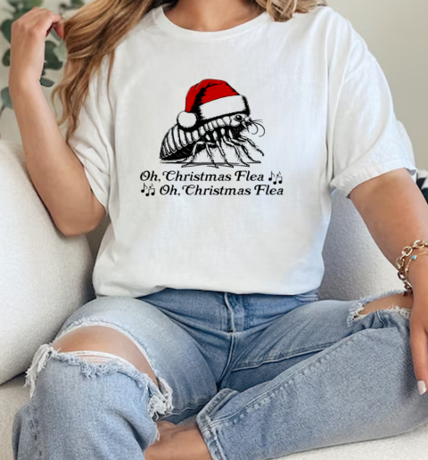 Oh Christmas flea oh Christmas flea T- Classic Womens T-shirt