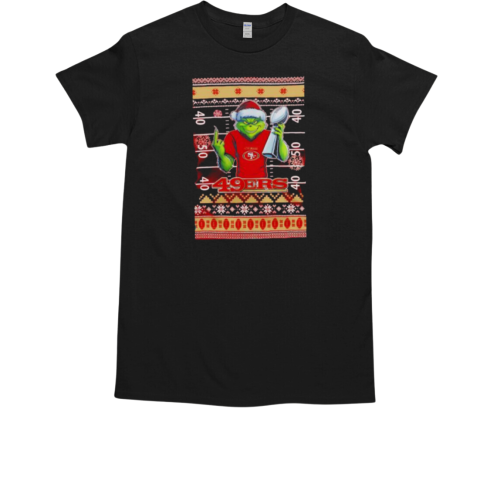 San Francisco 49ers X Grinch Christmas with Super Bowl Trophy ugly Christmas T-Shirt