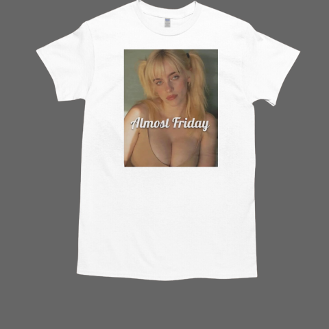 Billie Eilish almost friday photo T-Shirt