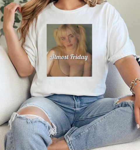 Billie Eilish almost friday photo  Classic Womens T-shirt