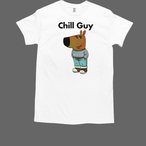 Chill Guy dog meme T-Shirt