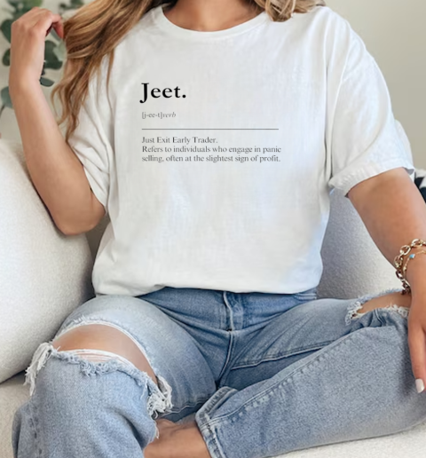 Jeet just exit early trader  Classic Womens T-shirt