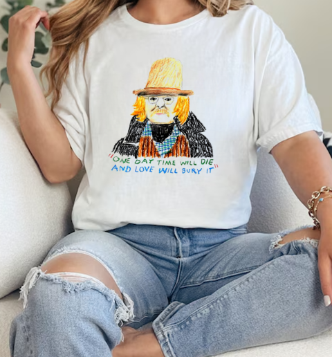 Richard Brautigan one day time will die and love will bury it art  Classic Womens T-shirt