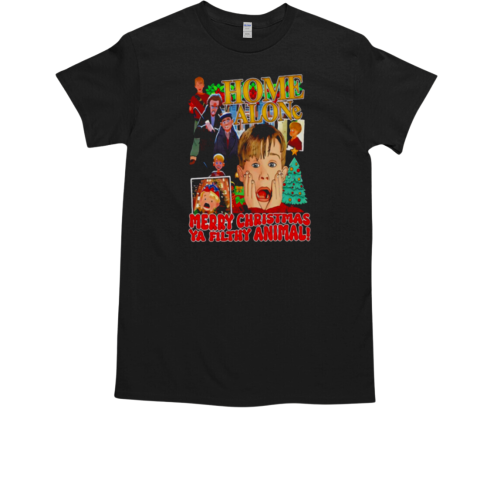 Home Alone Merry Christmas ya filthy animal movie graphic T-Shirt