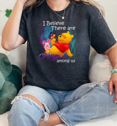 I Believe There Are Angels Among Us Winnie The Pooh Piglet And Butterfly  Classic Womens T-shirt