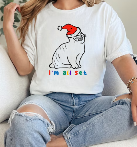 Im All Set Christmas  Classic Womens T-shirt