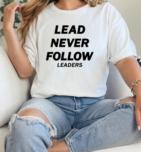 Official lead never follow leaders  Classic Womens T-shirt