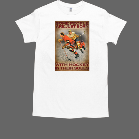 Vintage Book Page Theme Some People Are Just Born With Hockey In Their Souls Poster T-Shirt