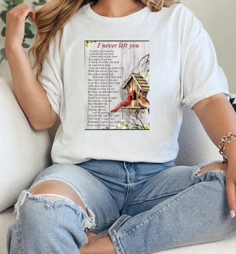 Vintage Cardinals Sitting At The Wooden Bird House I Never Left You Poster  Classic Womens T-shirt