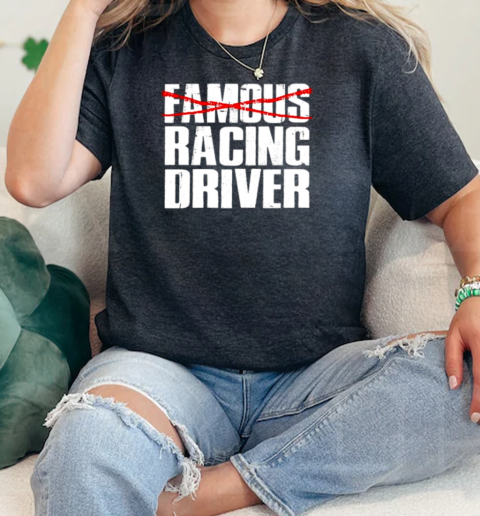 Famous Racing Driver  Classic Womens T-shirt