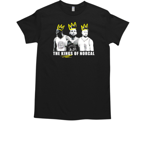 Golden State Warriors The Kings Of Norcal T-Shirt