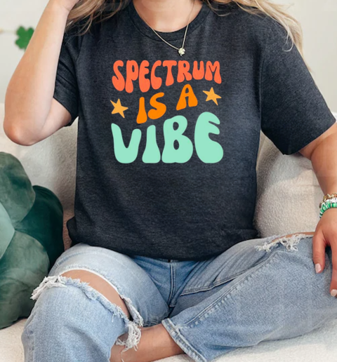 Spectrum is a vibe  Classic Womens T-shirt