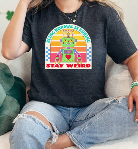 Stay weird retro robot  Classic Womens T-shirt