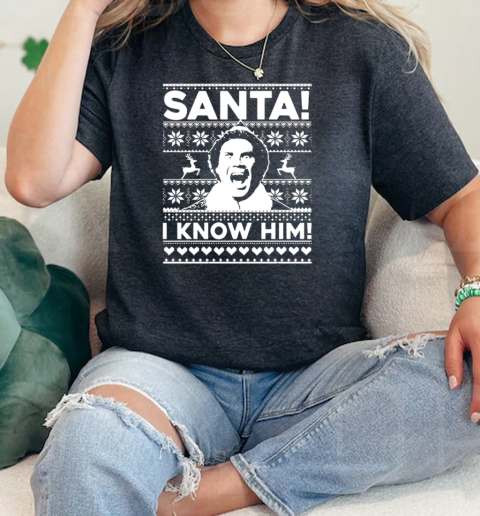 The Elf movie Buddy Santa I know him  Classic Womens T-shirt