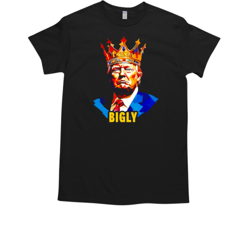 Trump Bigly T-Shirt