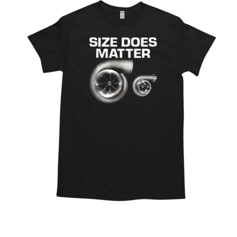 Size Does Matter T-Shirt