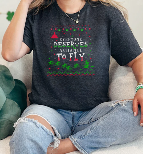 Everyone Deserves A Chance To Fly Wicked  Classic Womens T-shirt