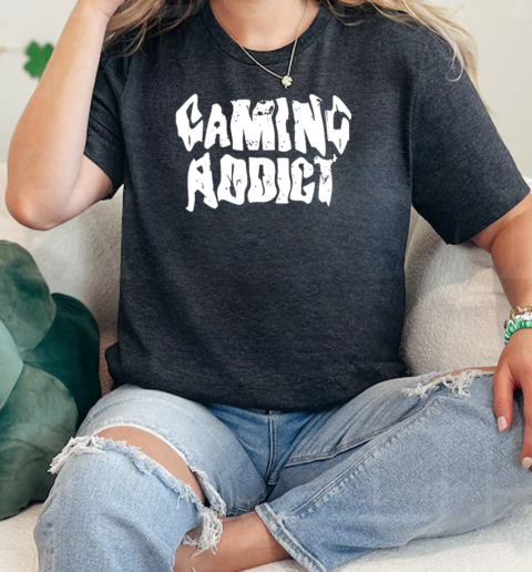 Gaming addict  Classic Womens T-shirt