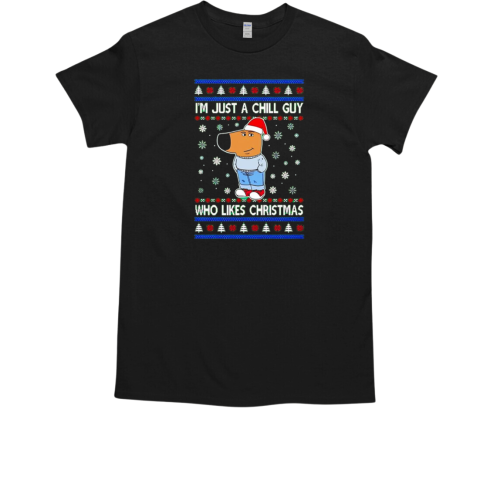 I'm just a Chill Guy who likes Christmas T-Shirt