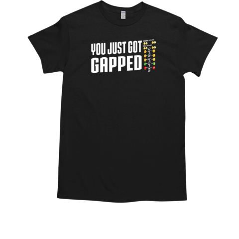 Just Got Gapped Drag Racing T-Shirt