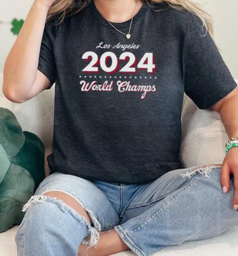 Los Angeles 2024 world champs  Classic Womens T-shirt