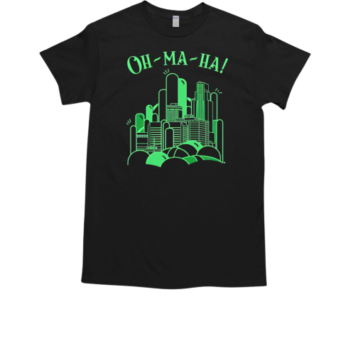 Oh ma ha wicked T-Shirt