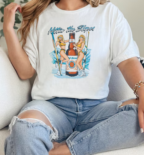 Hittin The Slopes Chicks  Classic Womens T-shirt