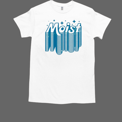 Moist v2 T-Shirt