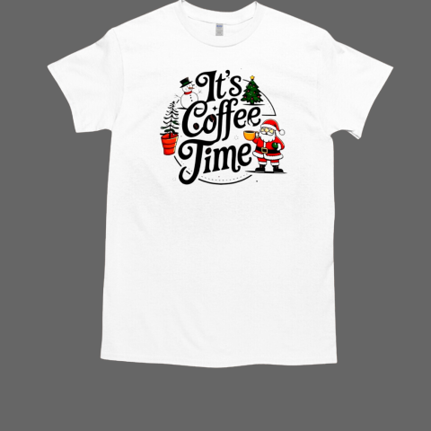 Abby Berner it's coffee time holiday T-Shirt