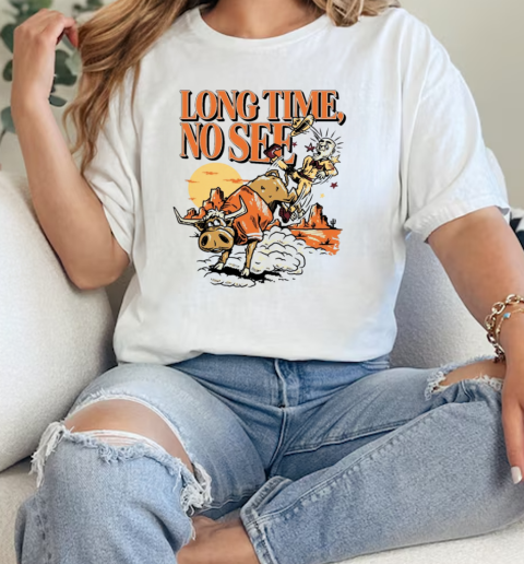 Long Time No See Texas Longhorns  Classic Womens T-shirt