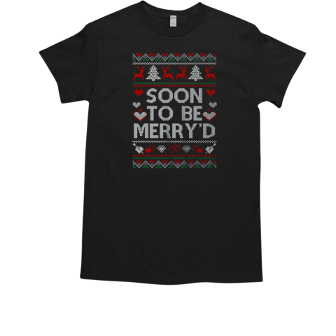 Soon To Be Merry'd Engaged Couples Matching Ugly Christmas T-Shirt