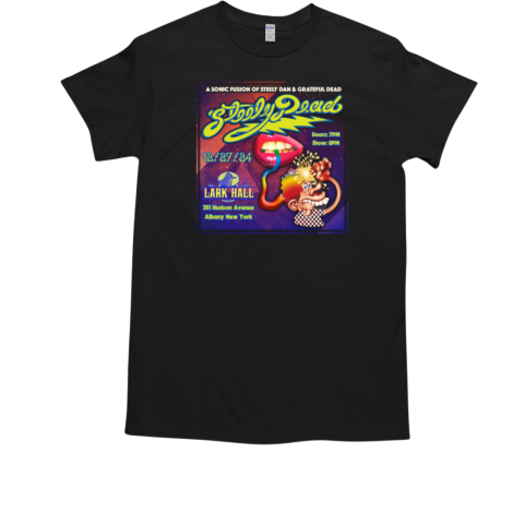 A Sonic Fusion Of Steely Dan And Grateful Dead Tour 2024 Shirt T-Shirt