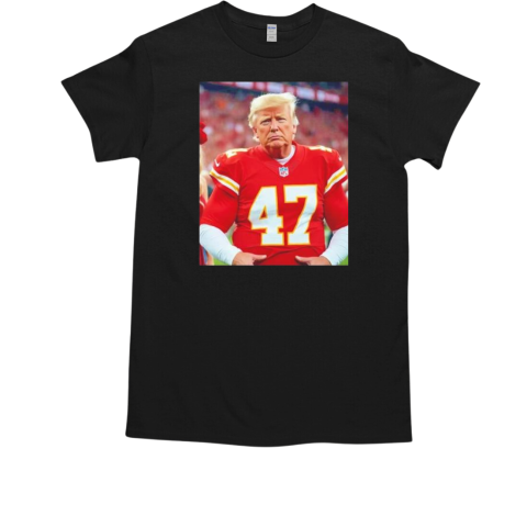 Kansas City Chiefs player no 47 Trump T-Shirt