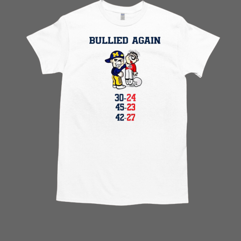 Michigan football bullied Ohio State Buckeyes again scored Xmas T-Shirt