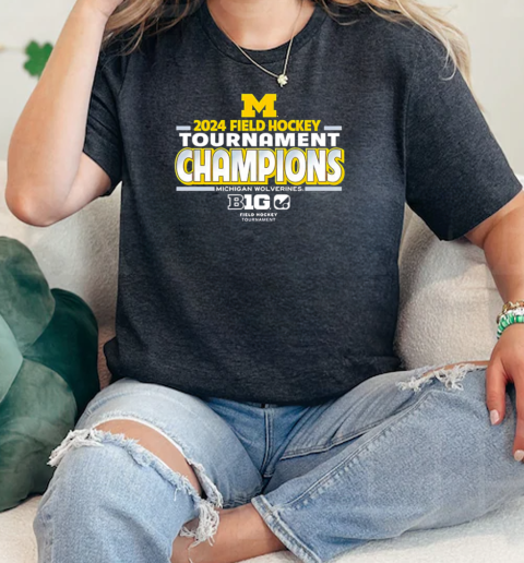 Michigan Wolverines 2024 Big 10 Field Hockey Champions  Classic Womens T-shirt