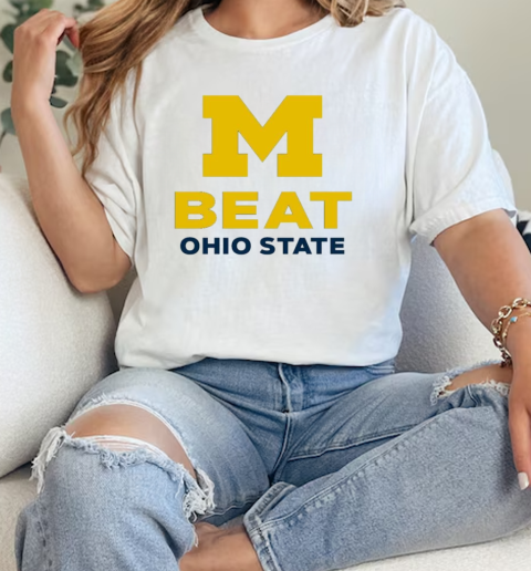 Michigan Wolverines beat Ohio State Buckeyes  Classic Womens T-shirt