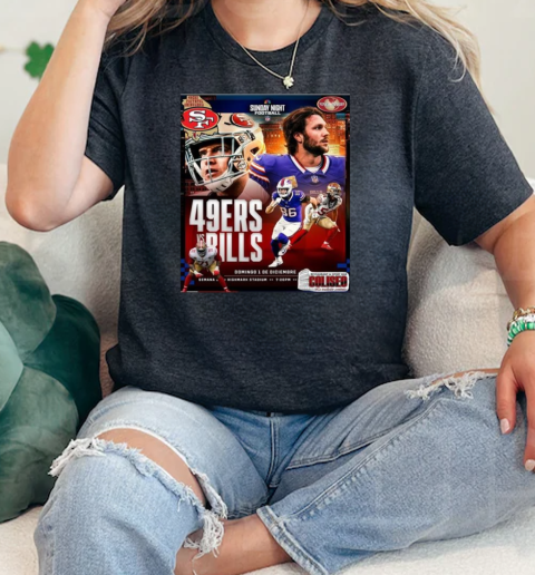 San Francisco 49ers vs Buffalo Bills Sunday Night Football Domingo 1 Diciembre  Classic Womens T-shirt