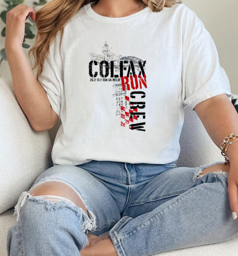 Denver Colfax Marathon Colfax Run Crew 26.2 13.1 10M 5K Relay  Classic Womens T-shirt