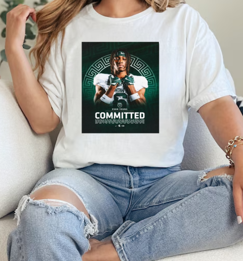 Evan Young Committed Michigan State Spartans football NFL Go Green  Classic Womens T-shirt