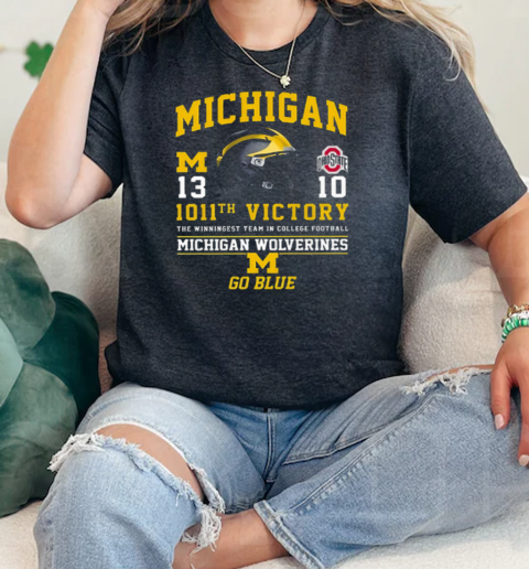 Michigan 1011th Victory The Winningest Team In College Football Michigan Wolverines Go Blue  Classic Womens T-shirt