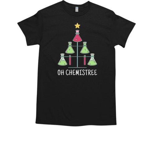 Oh Chemistree Funny Christmas Science Xmas T-Shirt