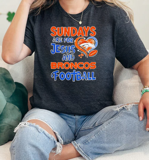 Sundays are for Jesus and Denver Broncos football diamond  Classic Womens T-shirt